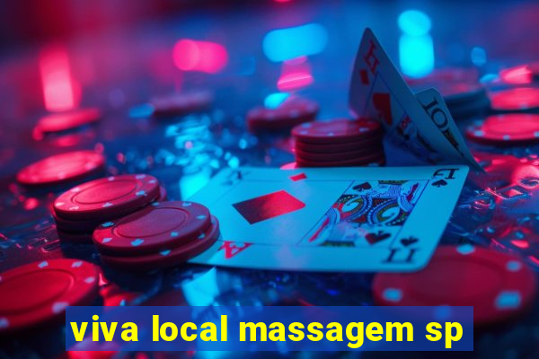 viva local massagem sp